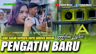 Download lagu PENGANTIN BARU - LAGU SASAK TERBARU VERSI ALDEVA MUSIK VOCAL AOLINA LESTARI mp3