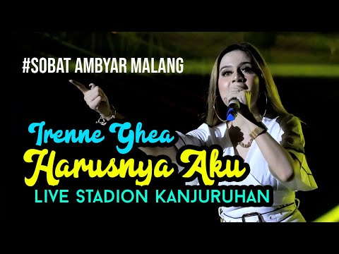 IRENNE GHEA - HARUSNYA AKU - KEN AROCK - LIVE STADION KANJURUHAN MALANG