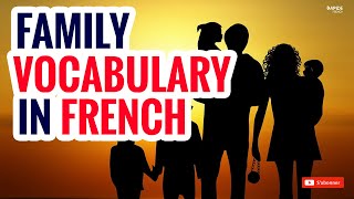 Family Members in French