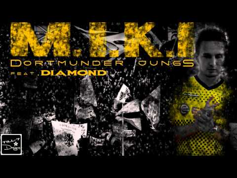M.I.K.I feat. Diamond - Dortmunder Jungs