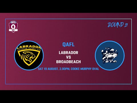 QAFL ROUND 21 -  Labrador v Broadbeach