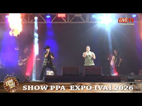 SHOW PPA EXPO IVAÍ 2026