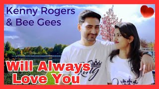 ♫💕Kenny Rogers &amp; Bee Gees - Will Always Love You💕♫ (Tradução)