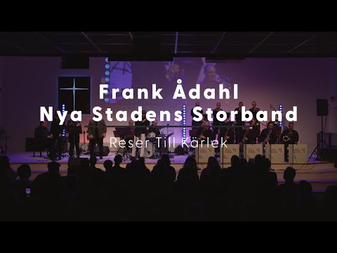 Frank Ådahl och Nya Stadens Storband - Reser till kärlek