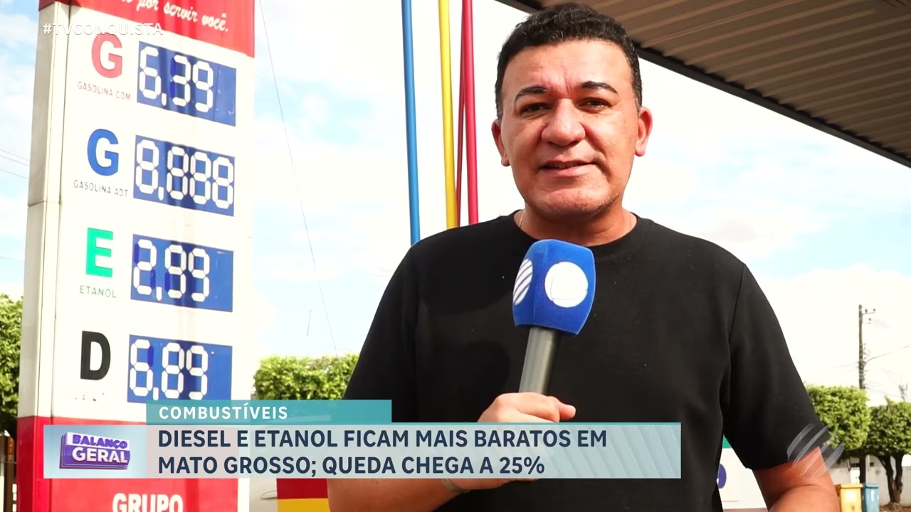 Preços dos combustíveis caem em MT: gasolina, diesel e etanol ficam mais baratos