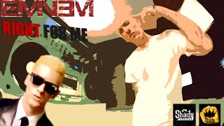 Eminem - Right For Me (Music Video)