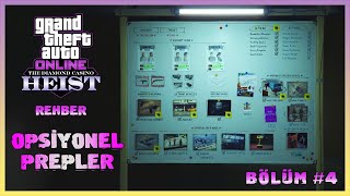 GTA ONLINE - DIAMOND CASINO HEIST - OPSİYONEL PREPLER - [REHBER] [BÖLÜM #4]