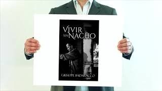 ¡Vivir sin Nacho ya tiene booktrailer!