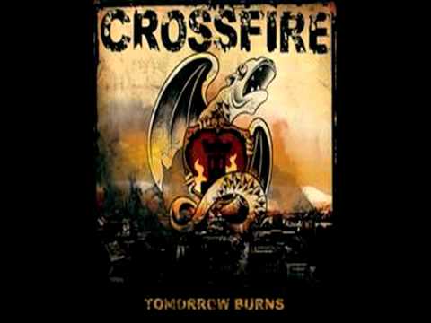 CROSSFIRE - TomorrowBurns