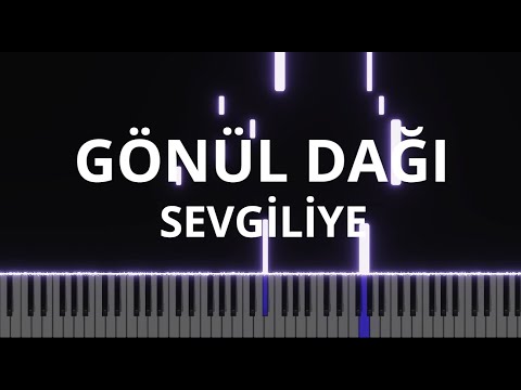 Gönül Dağı Müzikleri - Sevgiliye (Piano Cover)