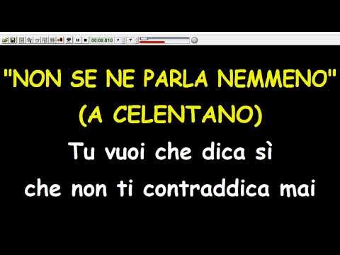Non Se Ne Parla Nemeno - Adriano Celentano