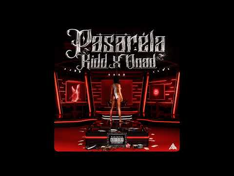 Kidd & Onad - PASARELA