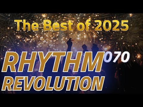 Best of 2025 Megamix | House • Tech House • Mainstage | Rhythm Revolution 070