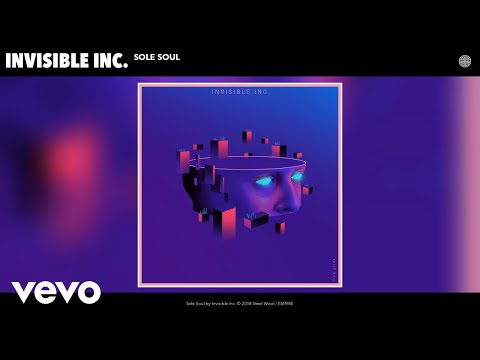 Invisible Inc. - Sole Soul (Audio)