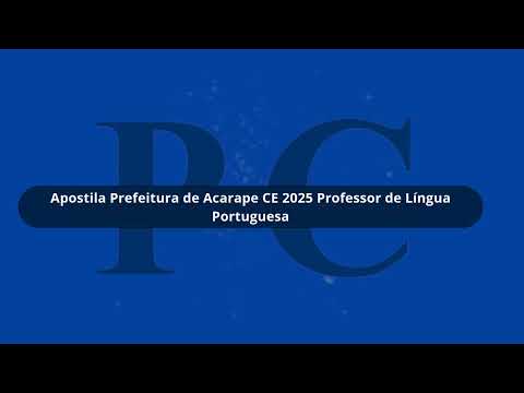Apostila Prefeitura de Acarape CE 2025 Professor de Língua Portuguesa
