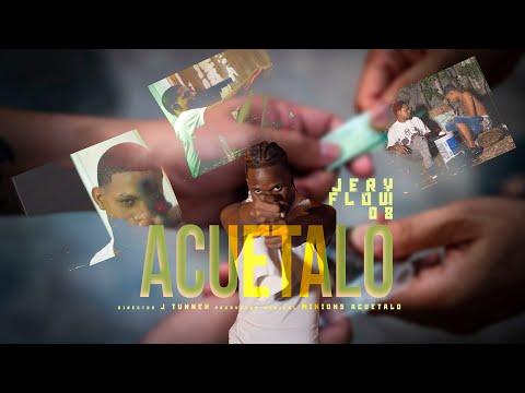 Jery Flow 08 - ACUETALO (Video Oficial) Prod. By @minionsacuetalo