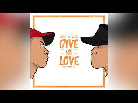Jae.T x Sire - Give Me Love (Audio)