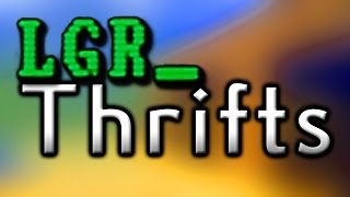 LGR - Thrifts [Ep.8] Cash Masters, Wills of the Good