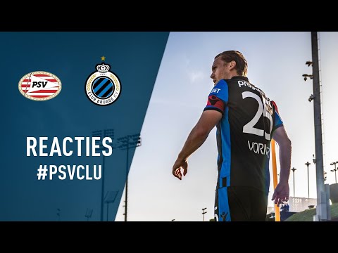 REACTIES NA PSV - CLUB BRUGGE | MISSION QATAR | 2018-2019