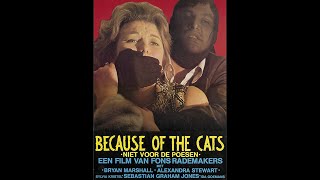 Because of the Cats Brutalization Delia Lindsay Fons Rademakers Mp4 3GP & Mp3