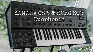 Video thumbnail for Yamaha CS-15: Duophonic improv w/ Korg SQ-1 - 2 separate voices in one monosynth by DreamsOfWires