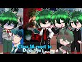 X2 Class 1A React To Deku Au S Villain Yandere Ghost And More