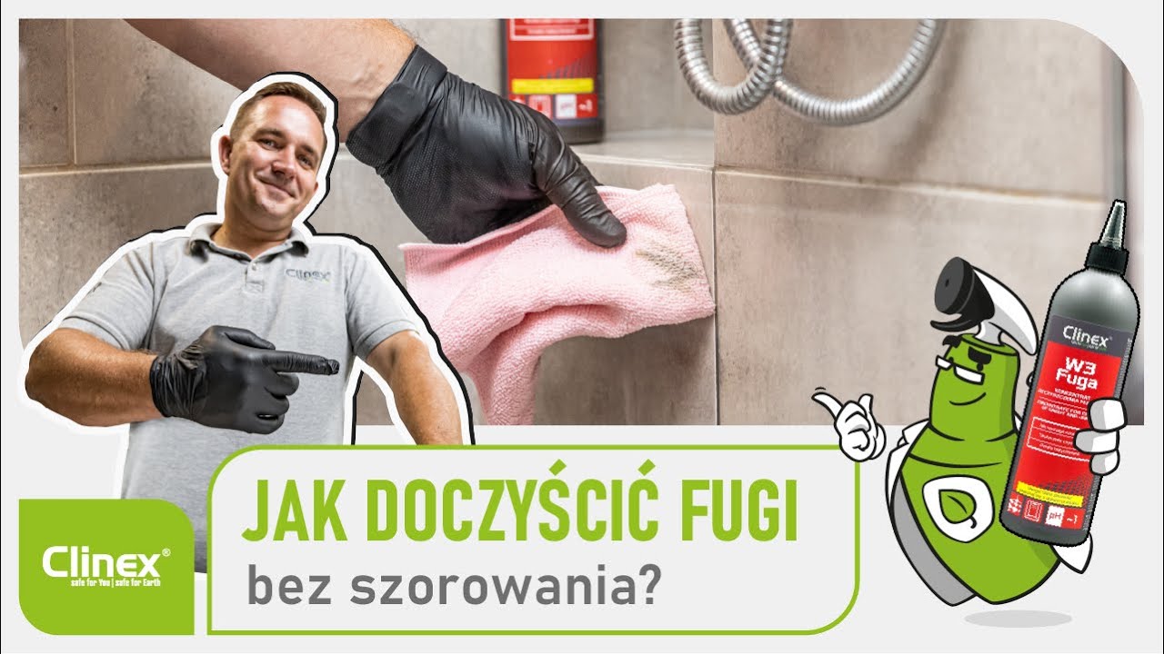 Jak wyczyścić fugi bez szorowania❓ Poznaj Clinex W3 Fuga –  skuteczny preparat do czyszczenia fug!