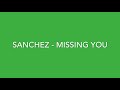 Sanchez   Missing You             CEV