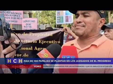 Pobladores de El Progreso Yoro, aseguran que no son "invasores" y exigen su derecho a la tierra.