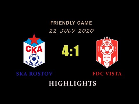 22.07.2020 SKA Rostov - FDC Vista - 4:1. Highlights.