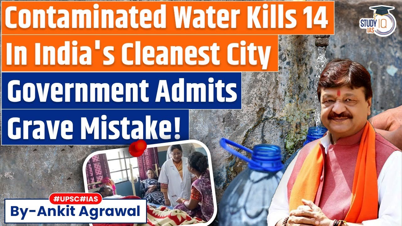 What is happening in Indore? Several dead over contaminated water | Ankit Agrawal Study IQ