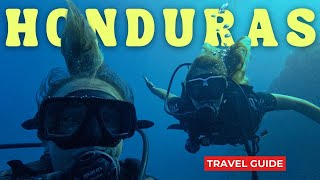 HONDURAS Travel Guide : EVERYTHING YOU NEED TO KNOW