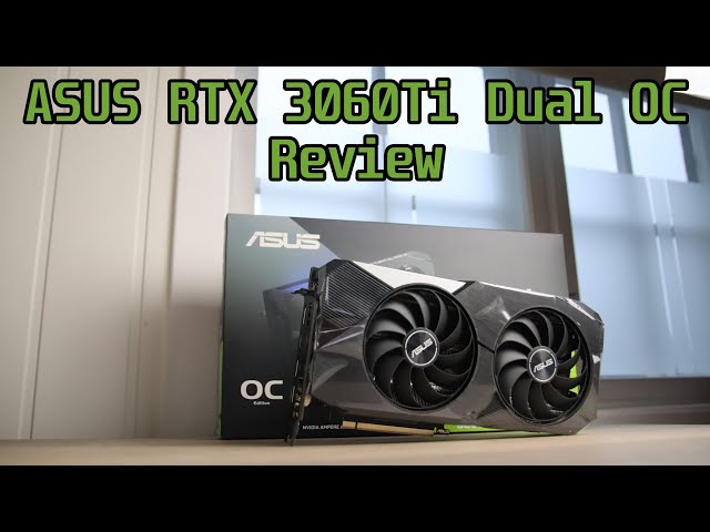 Card đồ họa ASUS DUAL RTX 3060 Ti OC 8GB