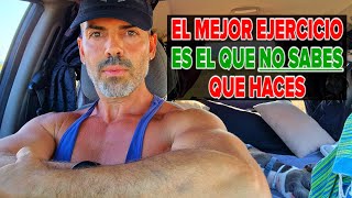 La mejor forma de hacer ejercicio es no darte cuenta de que estas entrenando