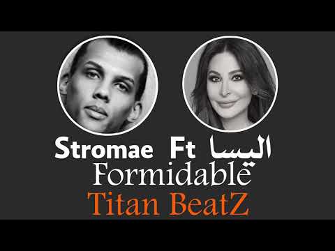 Stromae Ft اليسا - Formidable ( Titan Beatz )