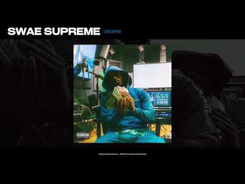 Swae Supreme - Creepin (Official Visualizer)