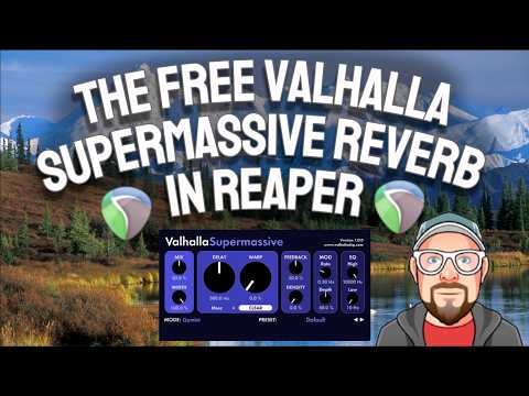 The Valhalla Supermassive - Reverb in REAPER