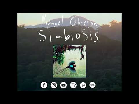 Manuel Obregón - Simbiosis Bosque Lluvioso (Video Completo)