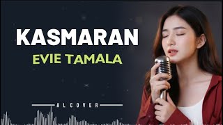 Download lagu KASMARAN _ EVIE TAMALA _ By AL COVER mp3 Download lagu KASMARAN _ EVIE TAMALA _ By AL COVER mp3