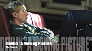 Devlin - The Garden (A Moving Picture) HD