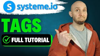 Complete Systeme.io Tags Tutorial | Automate Everything