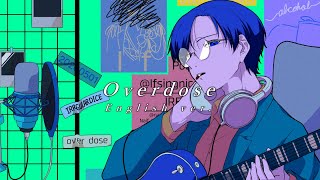 最初からかっこよい!!!! - 【帰国子女のIfが】Overdose English ver. / なとり様【英語で洋楽っぽく歌ってみた】【いれいす】