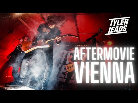 TYLER LEADS - Vienna Aftermovie