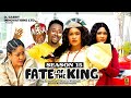 FATE OF THE KING {SEASON 15} {NEWLY RELEASED NOLLYWOOD MOVIE} LATEST TRENDING NOLLYWOOD MOVIE #2024