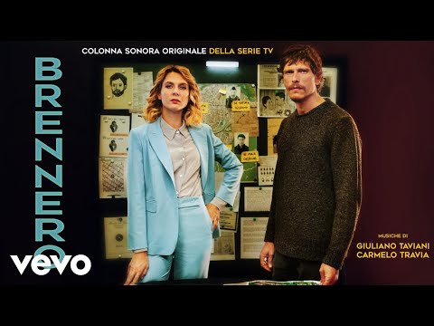 Giuliano Taviani , Carmelo Travia - BRENNERO (Colonna Sonora Originale della serie TV)