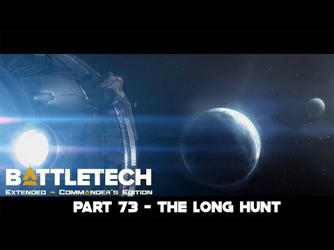Let's Play Battletech Extended Part 73 - The Long Hunt (Flashpoint)