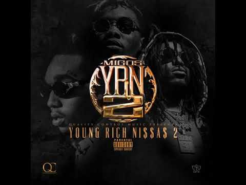 Migos - YRN 2 [Young Rich N*ggas 2] [full mixtape]