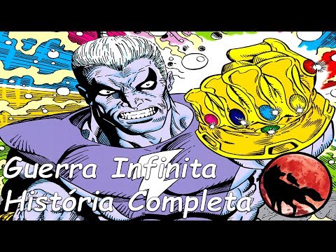 Guerra Infinita - História Completa