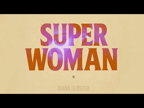 Diana Gloster - Superwoman (Official audio)