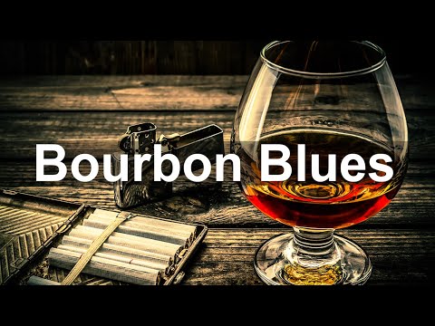Bourbon Blues - Slow Whiskey Blues and Rock Music to Relax